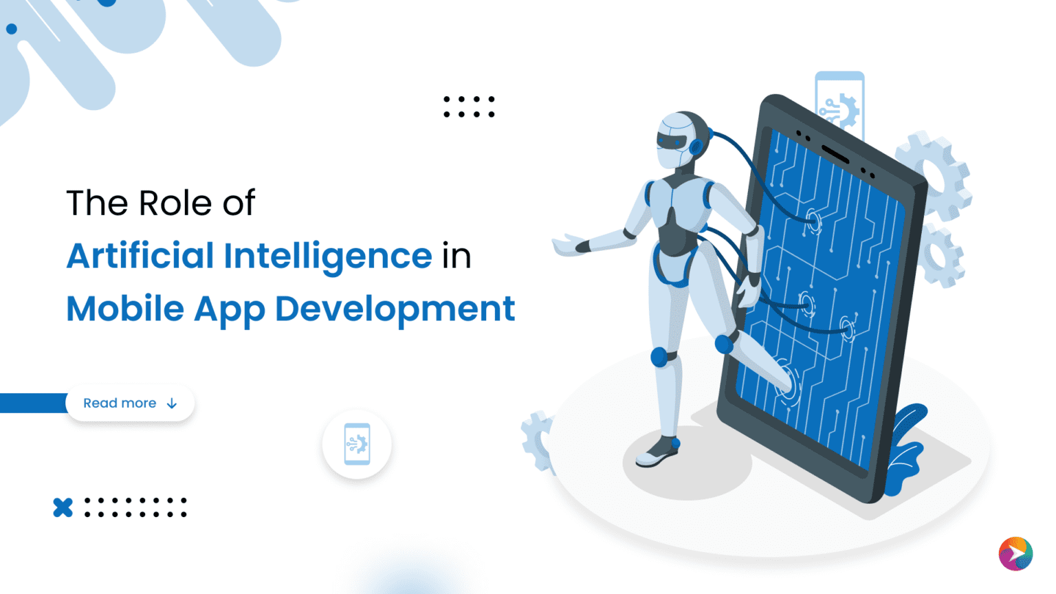 The Role of Artificial Intelligence in Mobile App Development